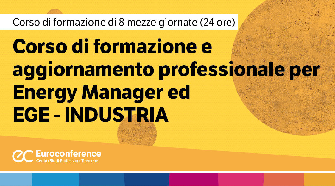 Immagine Corso online per Energy Manager ed EGE Industria| Euroconference | Euroconference
